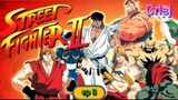 Street Fighter ep 8 Tagalog