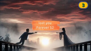 lost you forever s2 episode 3 subtitle Indonesia