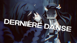 Nezuko「AMV」Derniére danse