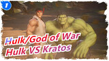 [Hulk/God of War]Hulk VS Kratos_1