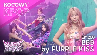 PURPLE KISS - BBB | Music Bank EP1200 | KOCOWA+