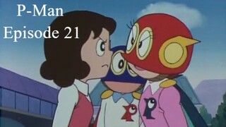P-Man Episode 21 - Pertengkaran Gadis (Subtitle Indonesia)