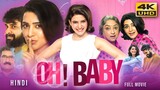 Oh! Baby Full Movie In Hindi Dubbed
