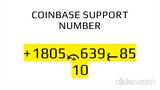 Coinbase TolL Free 🌑 +1818┉514┉8431 🌑 Number USA