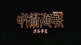 opening jujutsu kaisen sibuya arc  ,cr tohoanimation