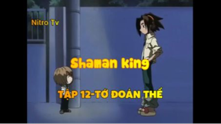 Shaman king_Tập 12-Tớ đoán thế