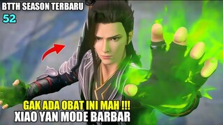 XIAO YAN MODE BARBAR MENGACAK-ACAK MEDAN PERANG - Alur Cerita BTTH Terbaru