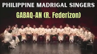 GABAQ-AN (R. FEDERIZON) |PHILIPPINE MADRIGAL SINGERS BATCH 92