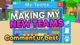 Making My New OP Teams in Roblox Bubble Gum Simulator