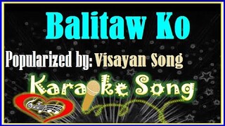 Balitaw Ko by Visayan Song Karaoke Version- Minus One- Karaoke Cover