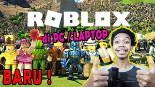 BARU ! MAIN ROBLOX DI PC / LAPTOP