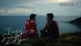 I Told Sunset About You EP 5 [END]