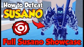 HOW TO DEFEAT SUSANOO?! BOSS FIGHT! [FULL SUSANOO SHOWCASE] SHINDO LIFE - roblox