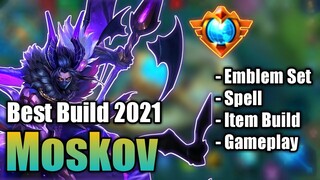 Moskov Best Build in 2021 | Top 1 Global Moskov Build | Moskov Gameplay - Mobile Legends