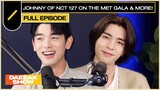 JOHNNY of NCT 127 Dishes on The Met Gala, Acting, DJing, and Beyond! | DAEBAK SHOW S3 EP 5