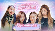 (SUB INDO) aespa's Synk Road Eps. 02