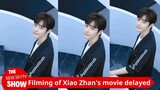 The filming of the movie "Have Fun" starring Xiao Zhan has been delayed! Xiao Zhan has surpassed Zha