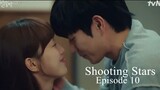 Shooting Stars (2022) Episode 10 Online With English sub