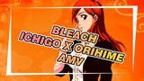 Bleach
Ichigo x Orihime AMV