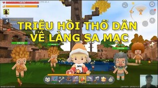 Sinh Tồn Mini World Tập 6 - Triệu Hồi Thổ Dân Về Làng Sa Mạc - Đốm Lửa Nhỏ