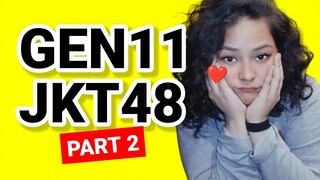 [PART 2] NGOMONGIN "GEN 11" JKT48