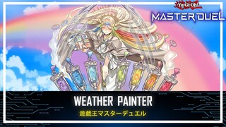 Weather Painter - Negate Summon / Negate and Destroy Cards! [Yu-Gi-Oh! Master Duel]