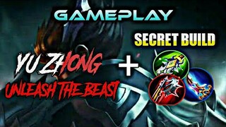 Yu Zhong (OVERPOWERED BUILD)  || UNLEASH THE BEAST || MLBB (GAMEPLAY)