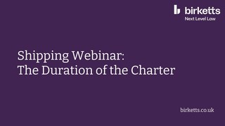 Shipping Webinar - The Duration of the Charter