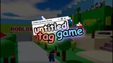 Untitled Tag Game: The Teaser