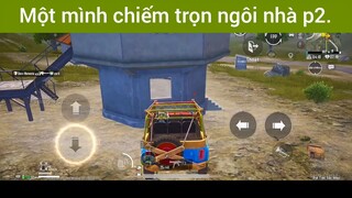 Một mình chiếm trọn ngôi nhà p2