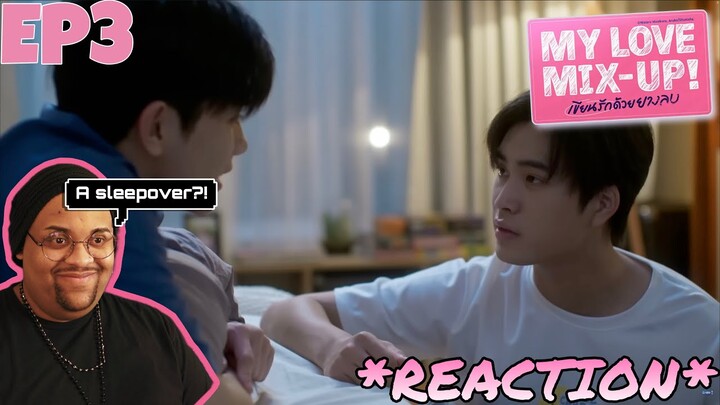 My Love Mix-Up! เขียนรักด้วยยางลบ - EP.3 | REACTION