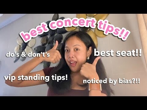CONCERT TIPS & GUIDES! BEST SEAT IN MOA ARENA, VIP STANDING TIPS, HOW TO GET NOTICED, DO’s & DON’Ts