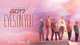GOT7 - 2018 World Tour 'Eyes On You' in Seoul 'Part 1' [2018.05.06]