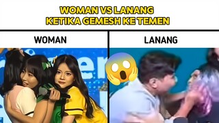 WOMAN VS LANANG KETIKA GEMESH KE TEMEN 😱😱😱