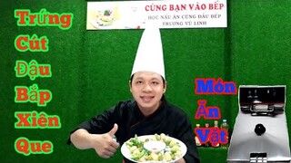 Món Ăn Vặt " Trứng Cút + Đậu Bắp Xiên Que Chiên Giòn