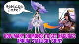 How Many Diamonds To Get Kagura Annual Starlight Skin 2021? Release Date | MLBB