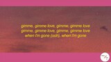 Nhạc US UK mỗi ngày -Joji - Gimme Love (Lyrics) - gimme gimme love gimme gimme love #MUSIC