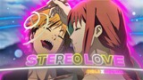 Denji x Makima - Stereo Love [Amv/Edit]  | Raiden AE