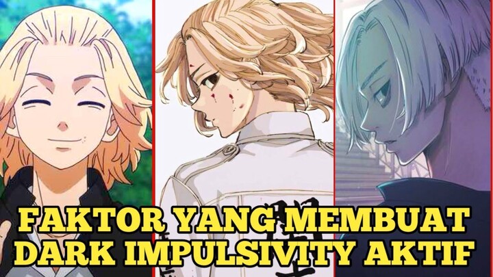 Faktor Yang Membuat Dark Impulsivity Mikey Aktif - Tokyo Revengers