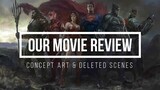 Zack Snyder's Justice League Concept Art, Deleted Scenes and Vero Posts | Our Movie Review