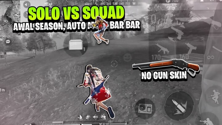 SOLO VS SQUAD DI AWAL SEASON!! AUTO MODE BAR-BAR🔥