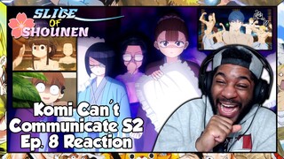 Komi Can't Communicate Season 2 Episode 8 Reaction | JUST GIRLS BEING GIRLS AND BOYS BEING BOYS!