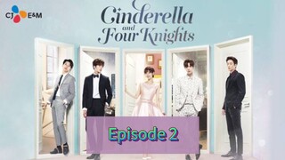 CI👠DERELLA AND 4️⃣ KNIGHTS Episode 2 Tagalog Dubbed