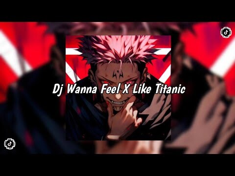 DJ WANNA FEEL X LIKE TITANIC BY DJ SOPAN YETE VIRAL TIKTOK 2024🎧