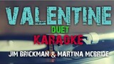 VALENTINE - Jim Brickman and Martina Mcbride (KARAOKE VERSION)