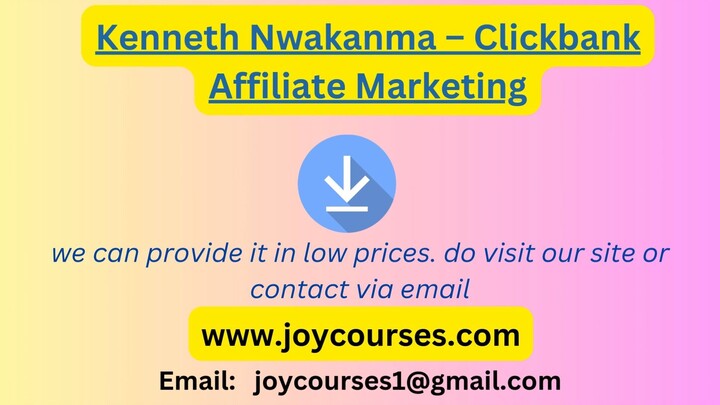 Kenneth Nwakanma – Clickbank Affiliate Marketing