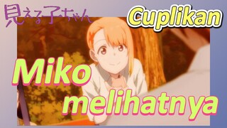 [Mieruko Chan] Cuplikan | Miko melihatnya