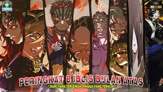 URUTAN 8 IBLIS BULAN ATAS DARI YANG TERLEMAH SAMPAI TERKUAT- KIMETSU NO YAIBA