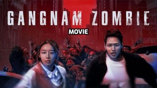 Gangnam Zombie Movie