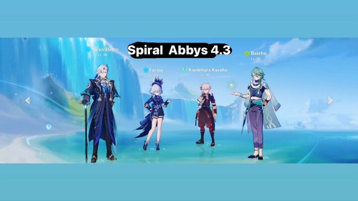 Genshin Impact “ Sprial Abbys “ 4.3 11.1 Neuvilate
